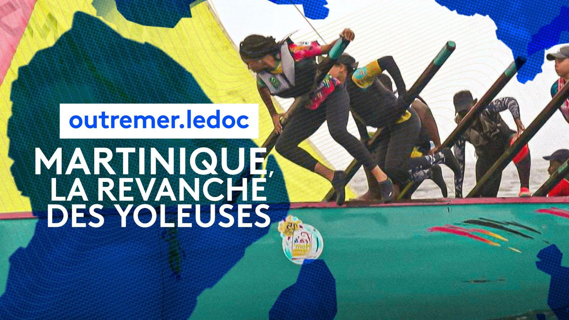 Martinique, la revanche des yoleuses