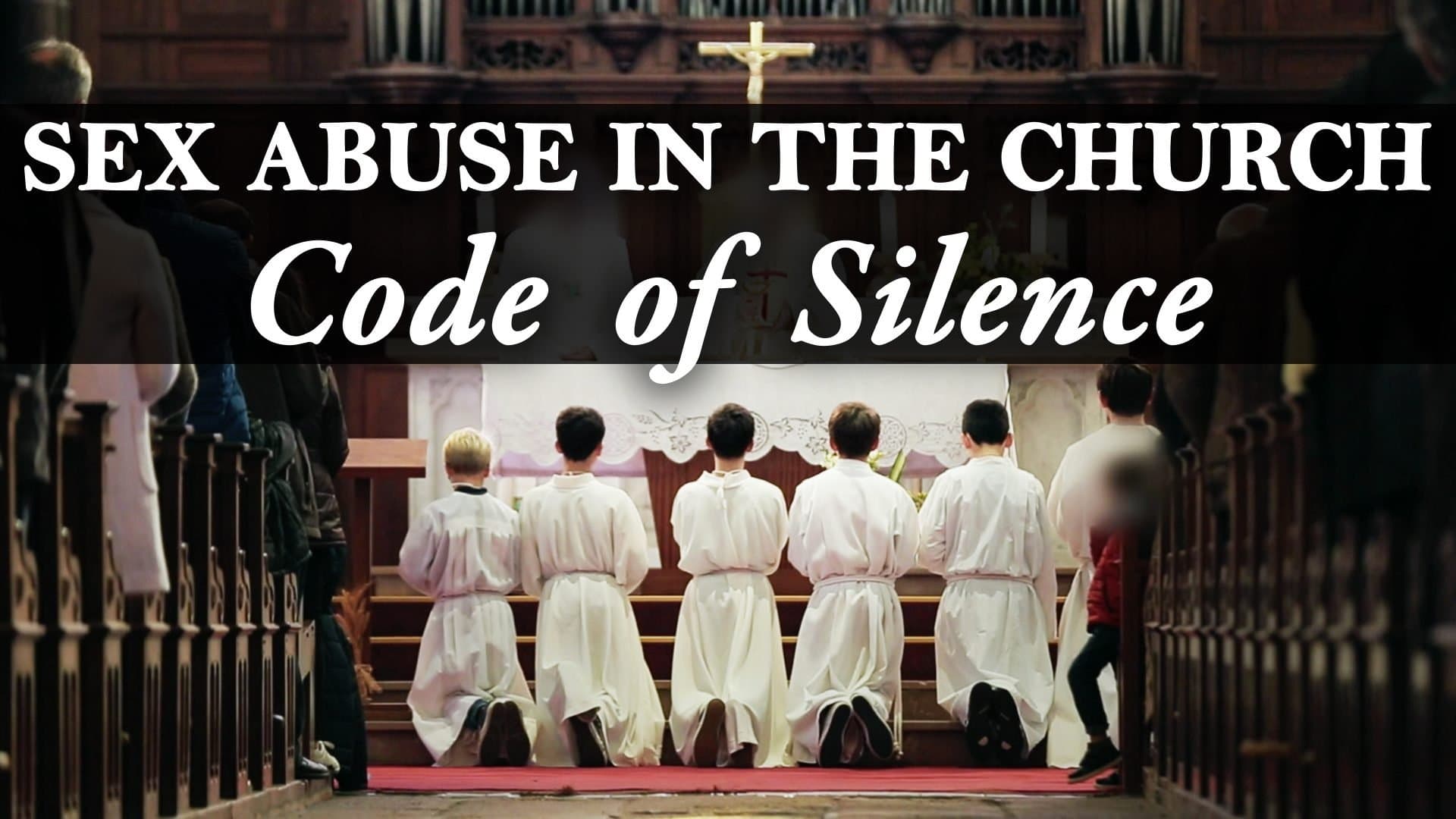 Sex Abuse in the Church: Code of Silence