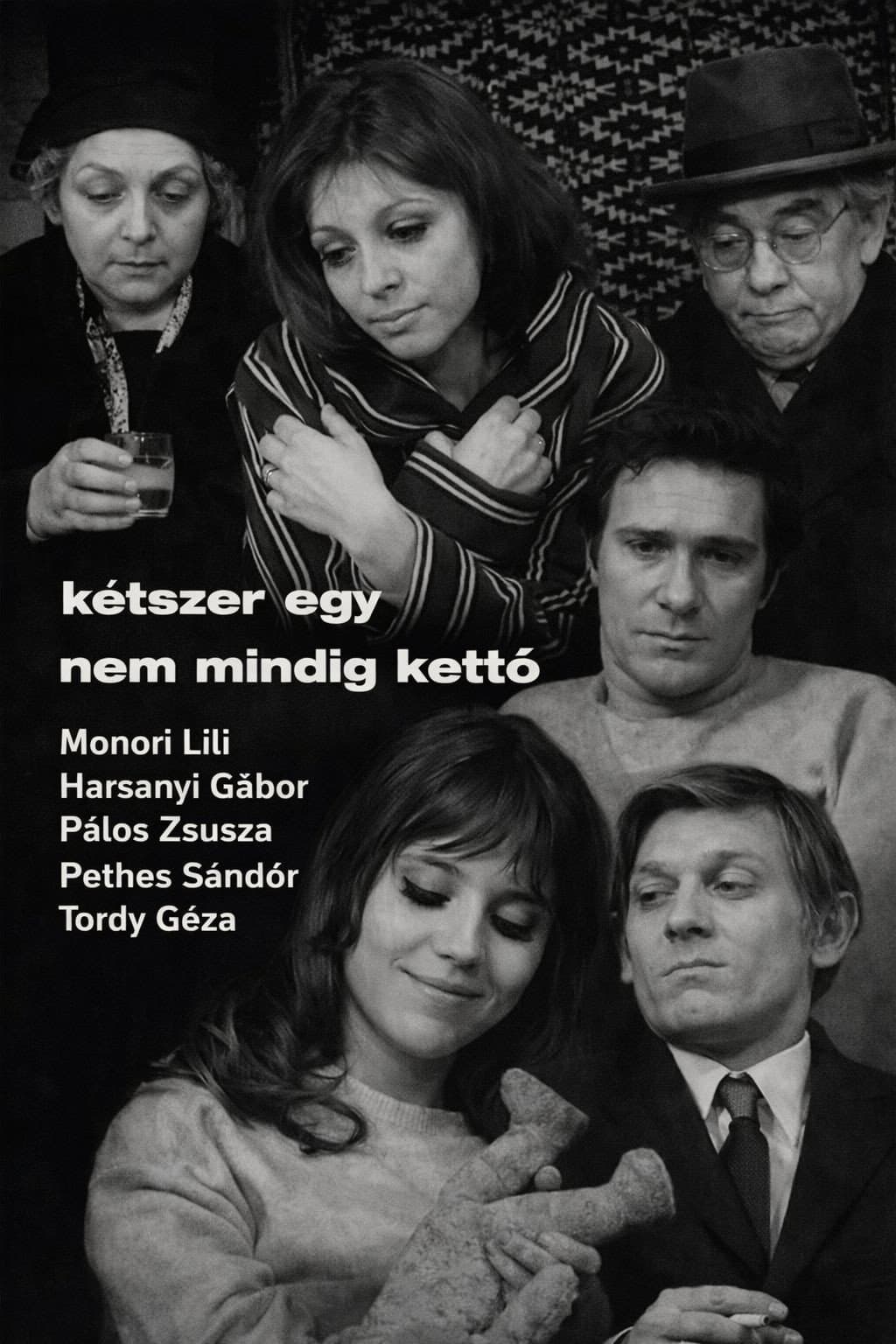 Kétszer egy nem mindig kettö