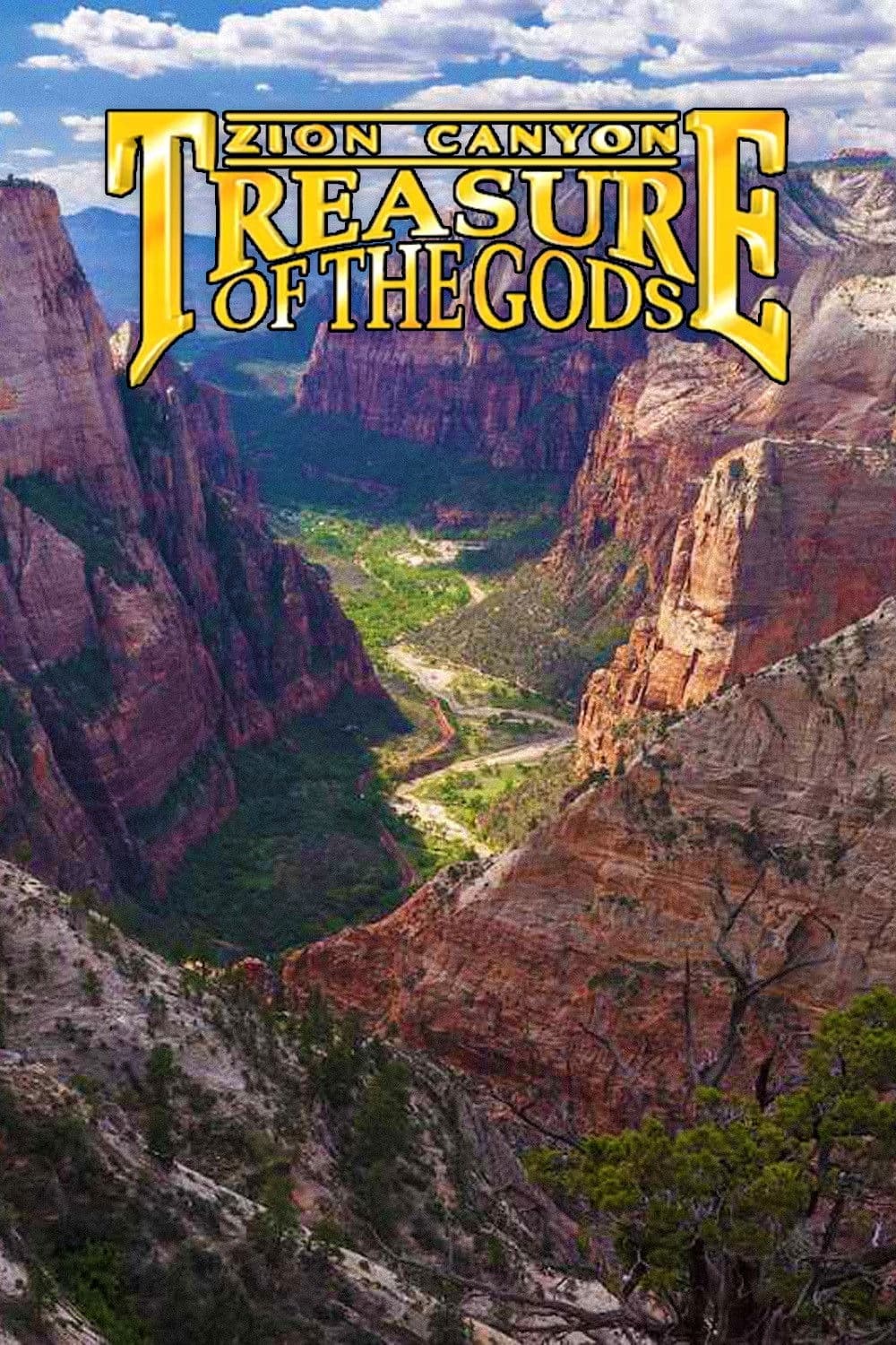 Zion Canyon: Treasure of the Gods