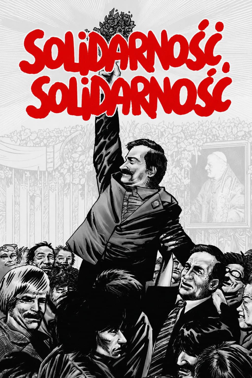 Solidarność, Solidarność...