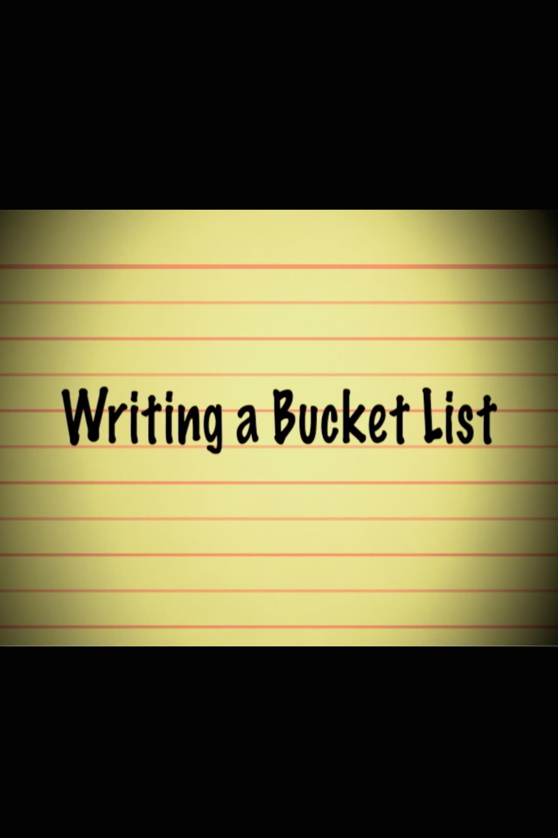 Writing a Bucket List