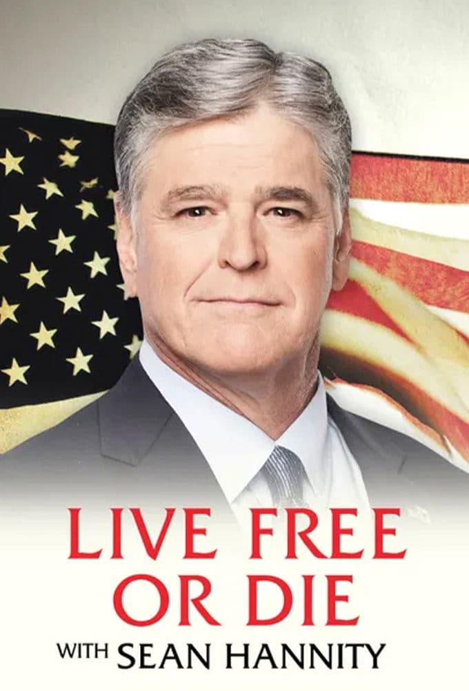 Live Free or Die with Sean Hannity
