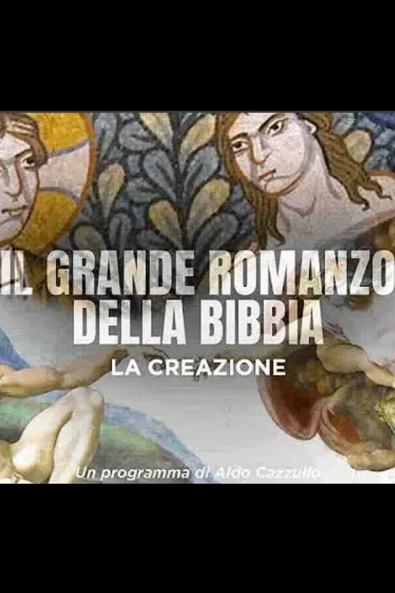 Il Grande Romanzo della Bibbia - La creazione