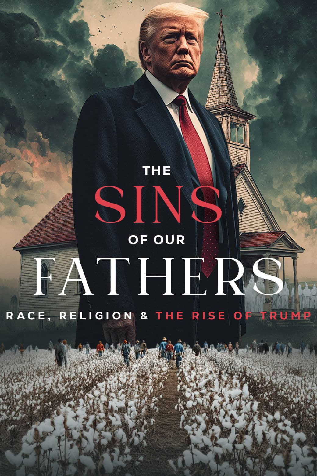 The Sins of our Fathers: Race, Religion, and the Rise of Trump