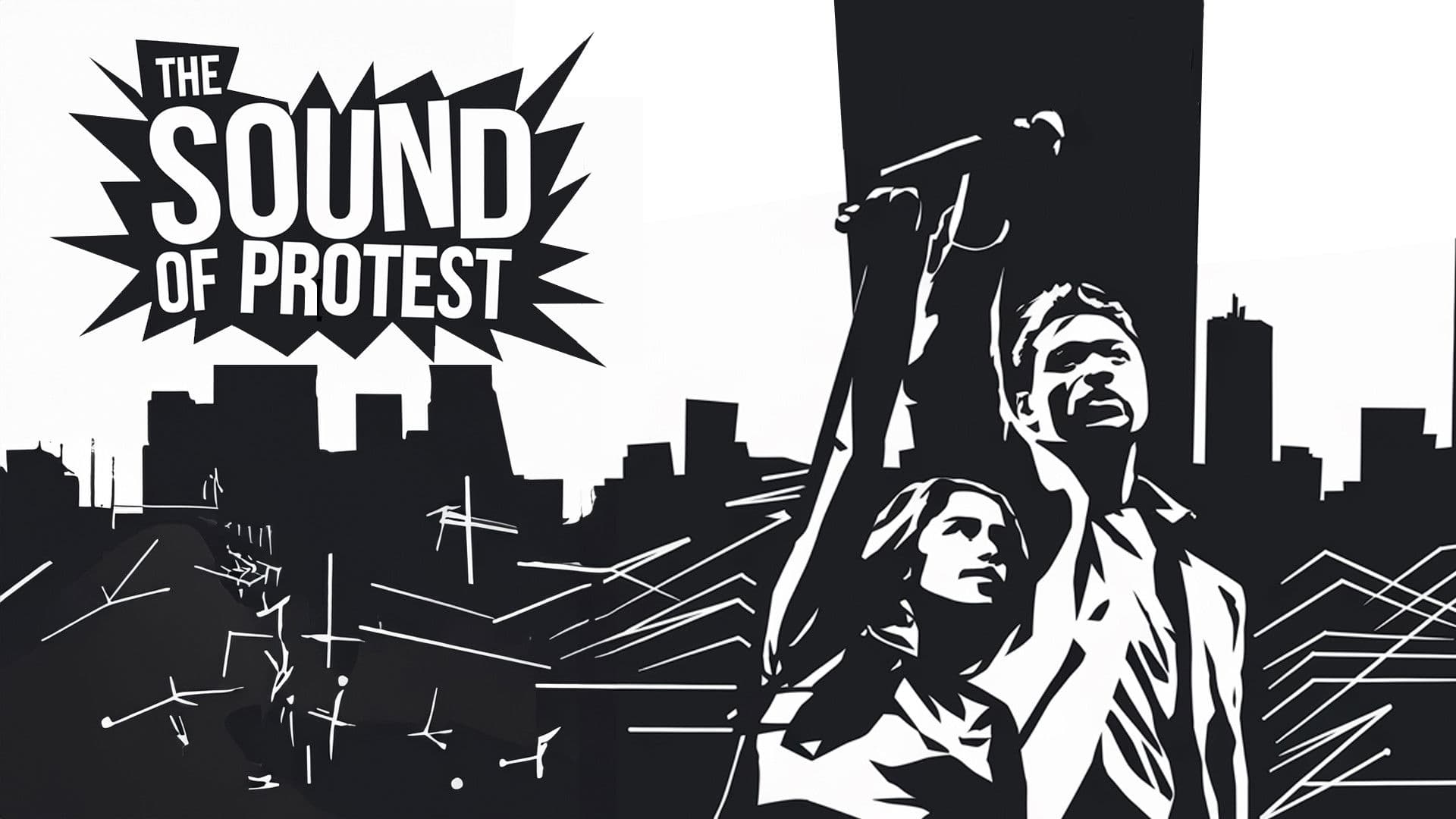 The Sound of Protest