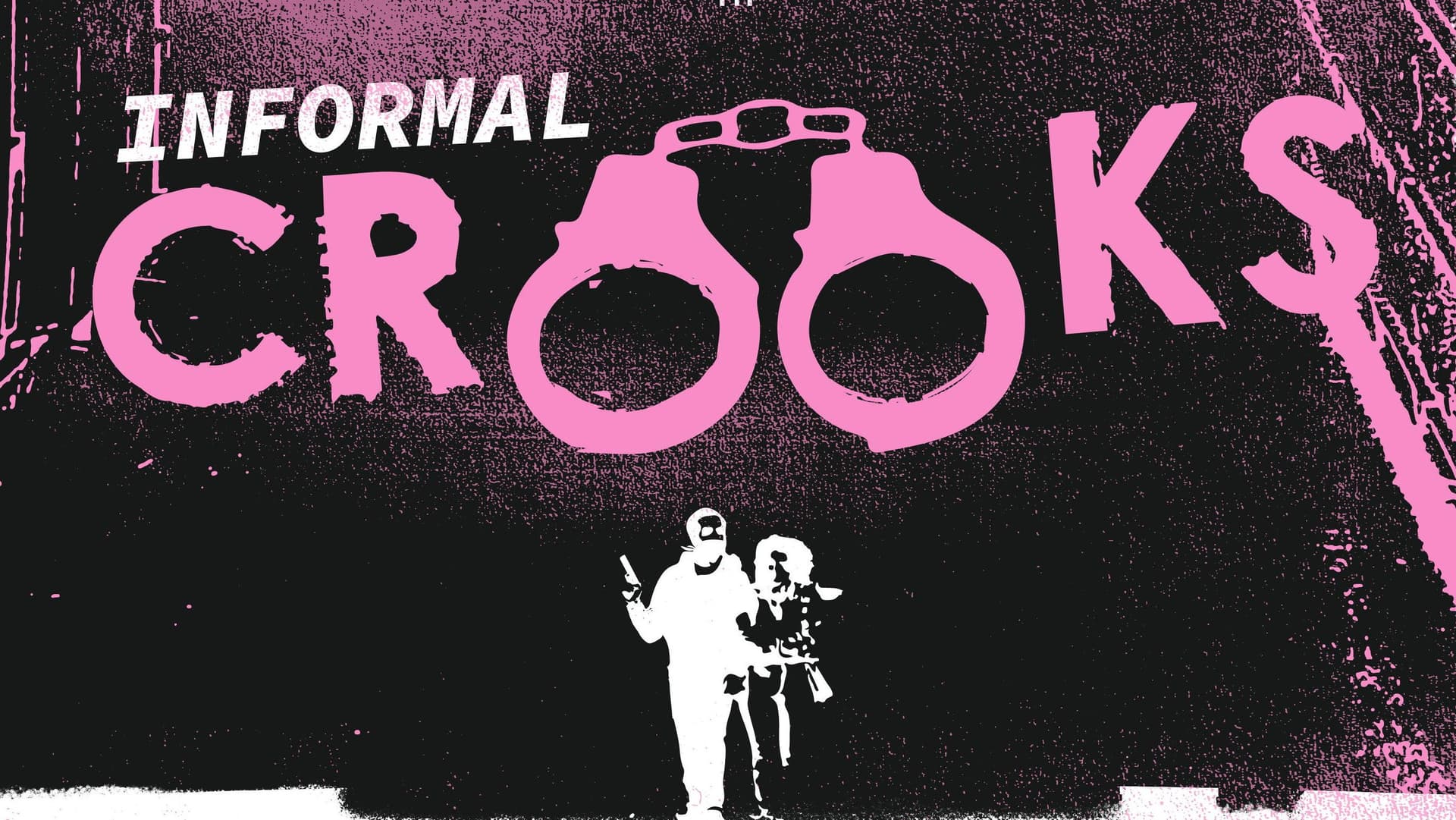 Informal Crooks