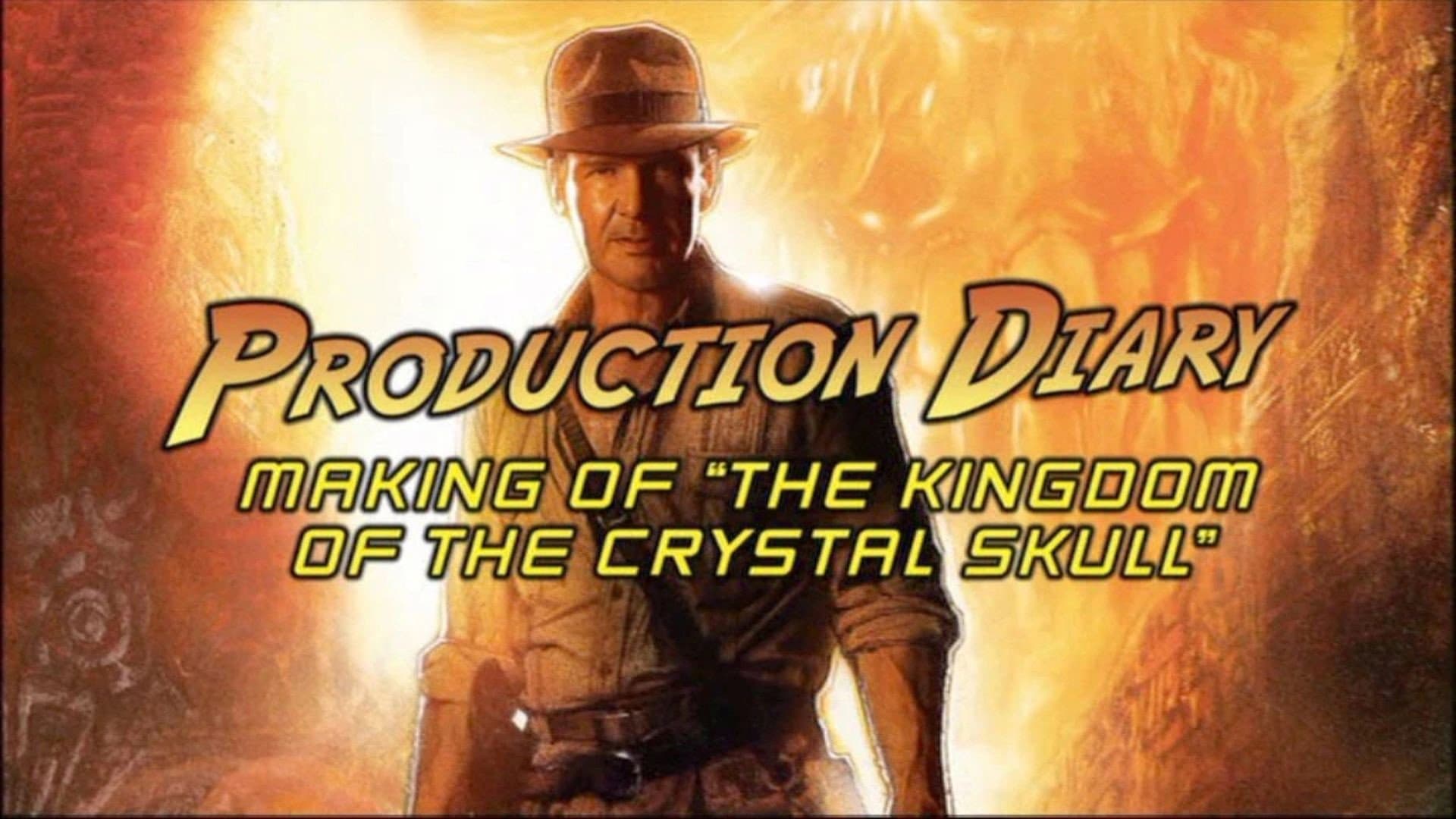 Production Diary: Making of 'The Kingdom of the Crystal Skull'