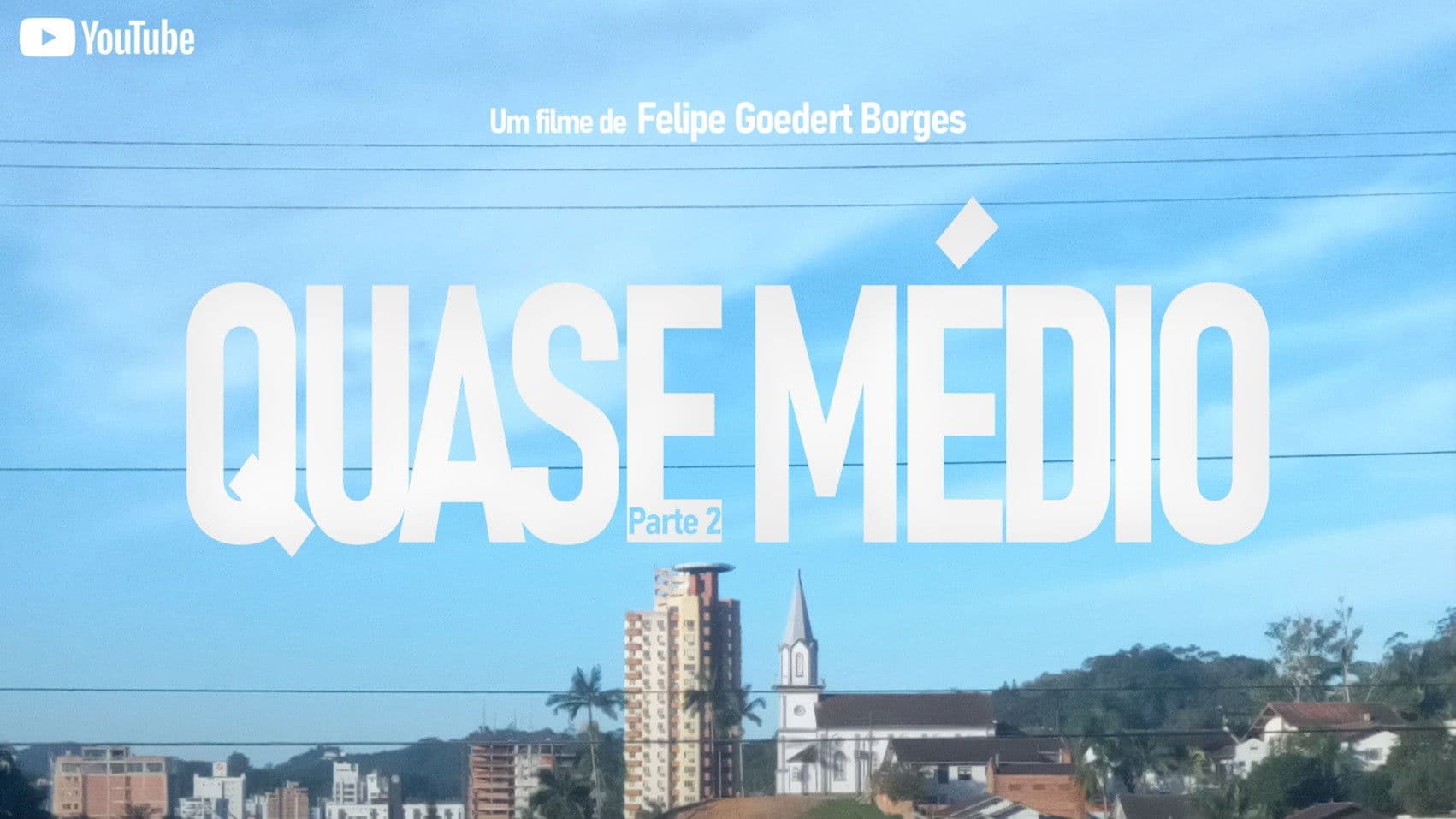 Quase Médio - Part 2