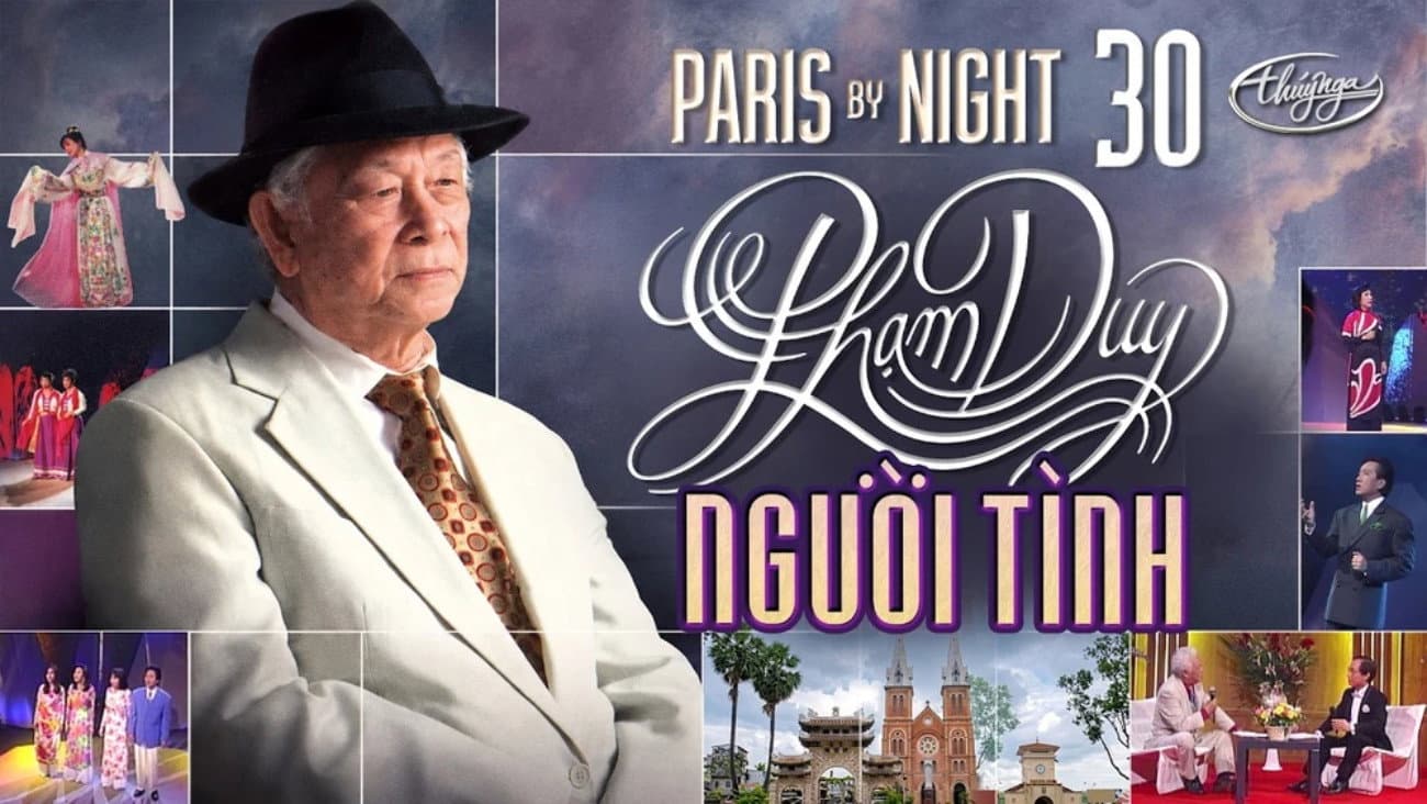 Paris By Night 30: Phạm Duy 2 - Người Tình