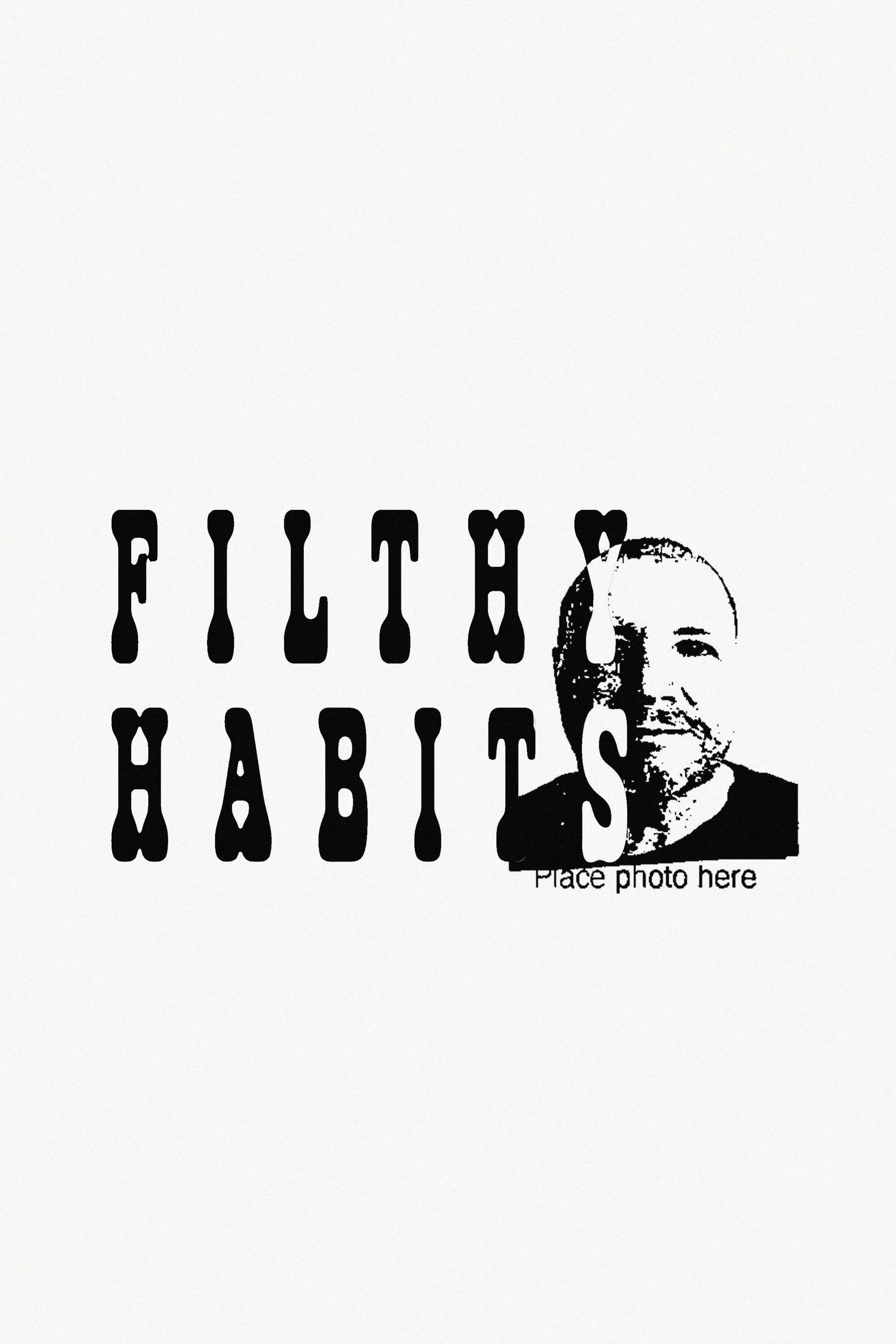 Filthy Habits