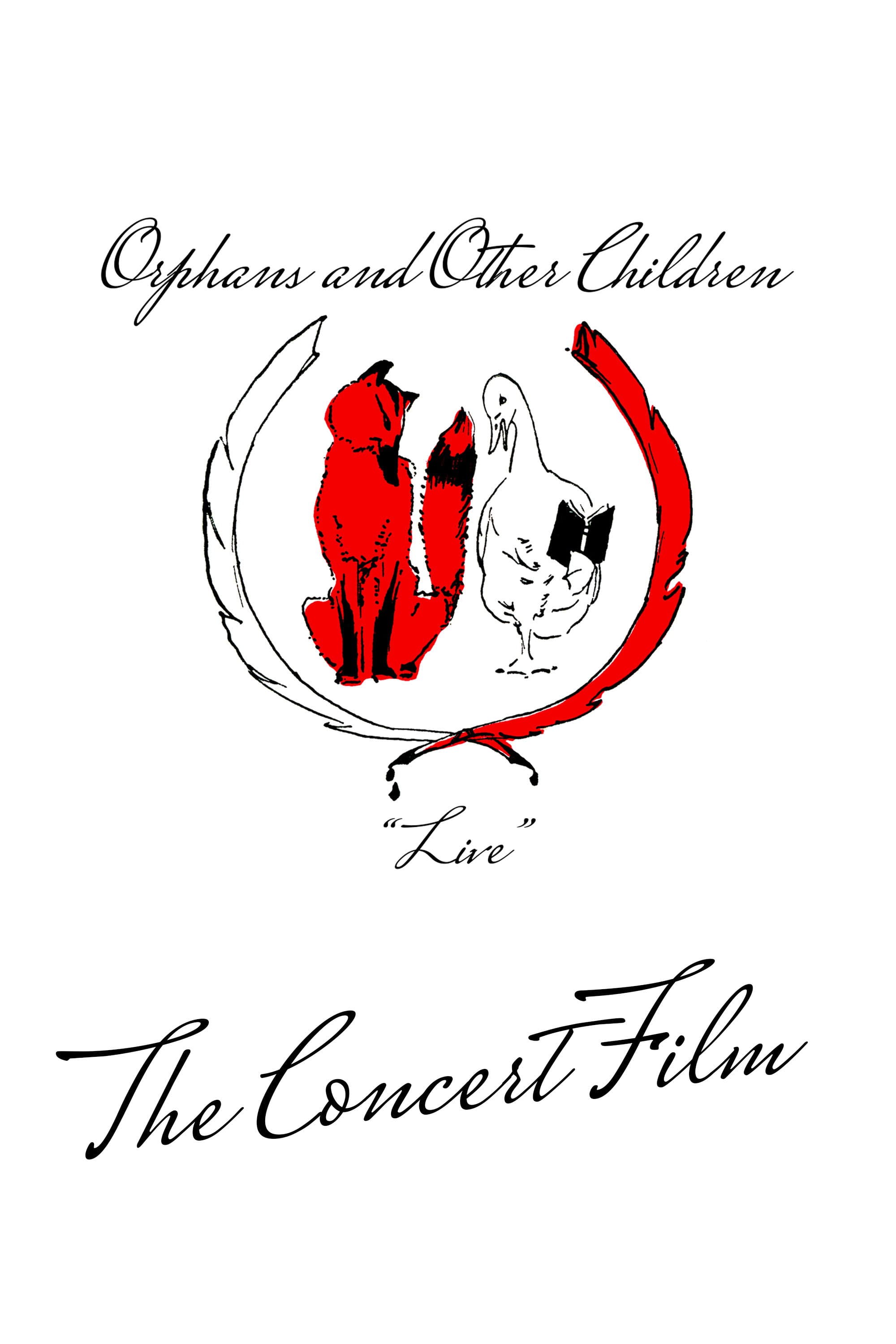 Orphans and Other Children: Live