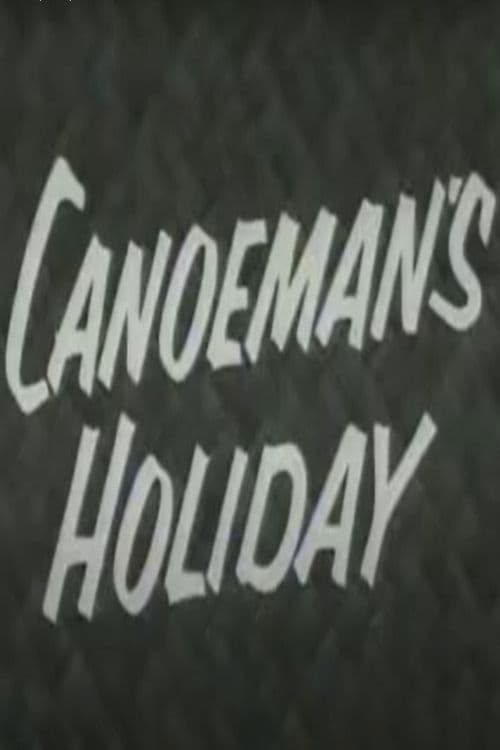 Canoeman's Holiday