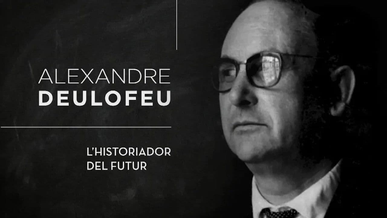 Alexandre Deulofeu: l'historiador del futur