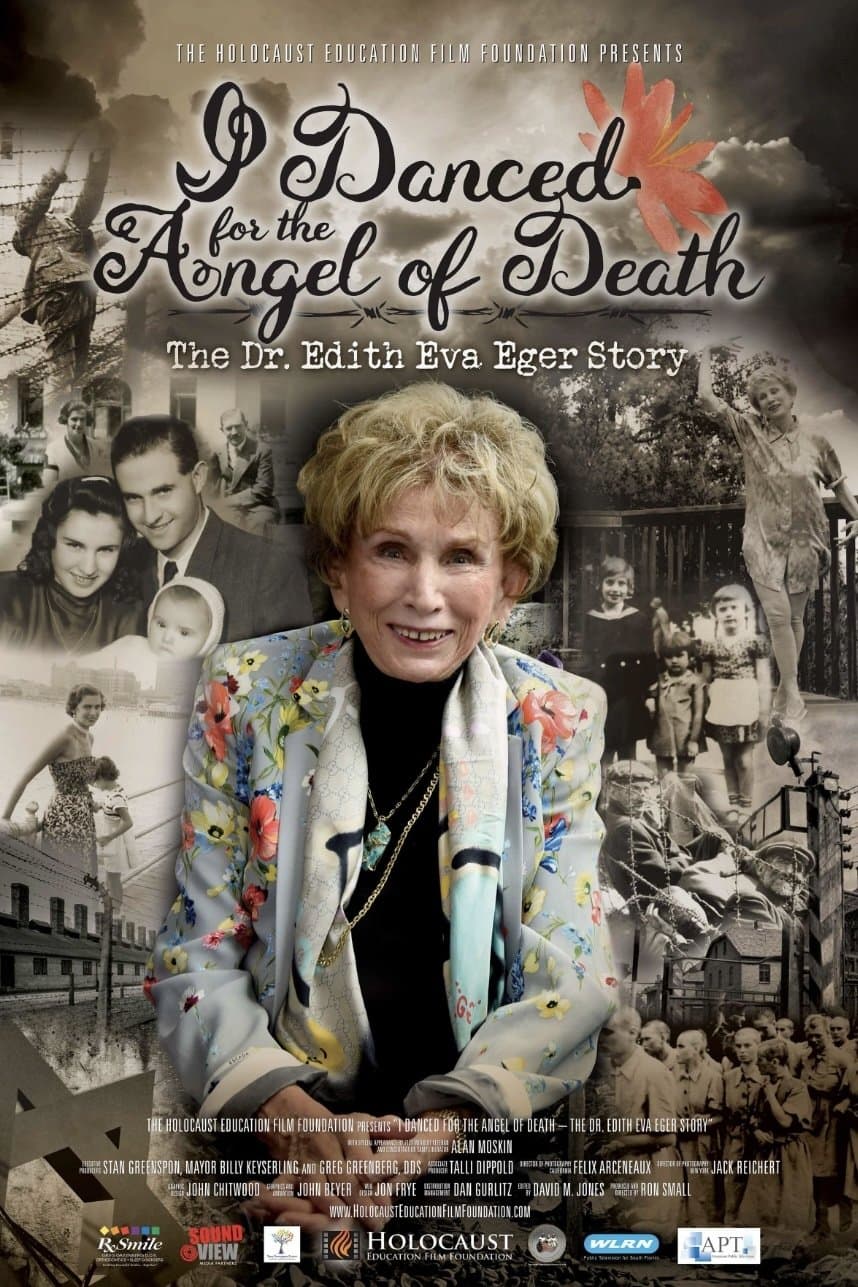 I Danced for the Angel of Death - The Dr. Edith Eva Eger Story