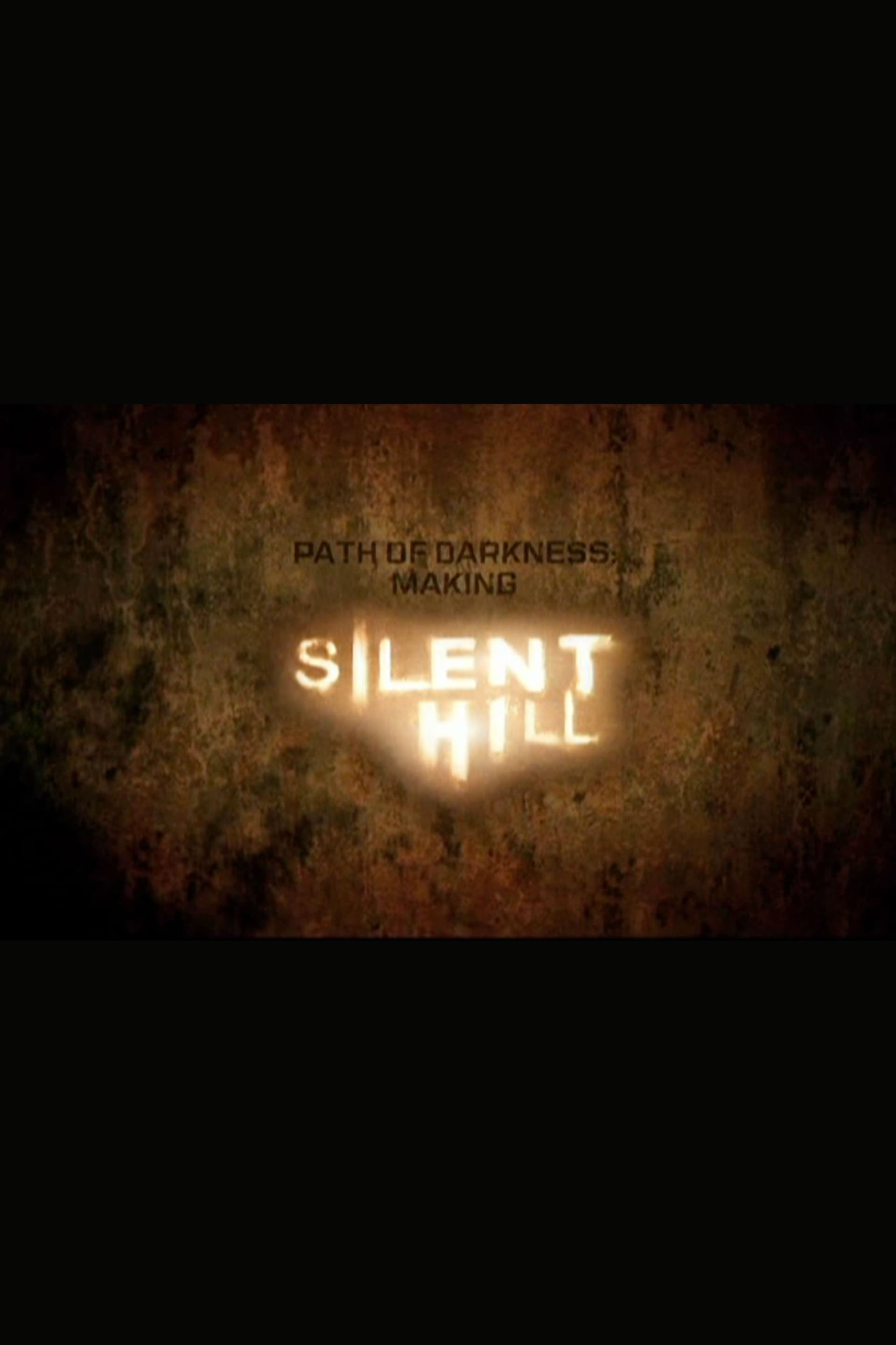 Path of Darkness: Making 'Silent Hill'