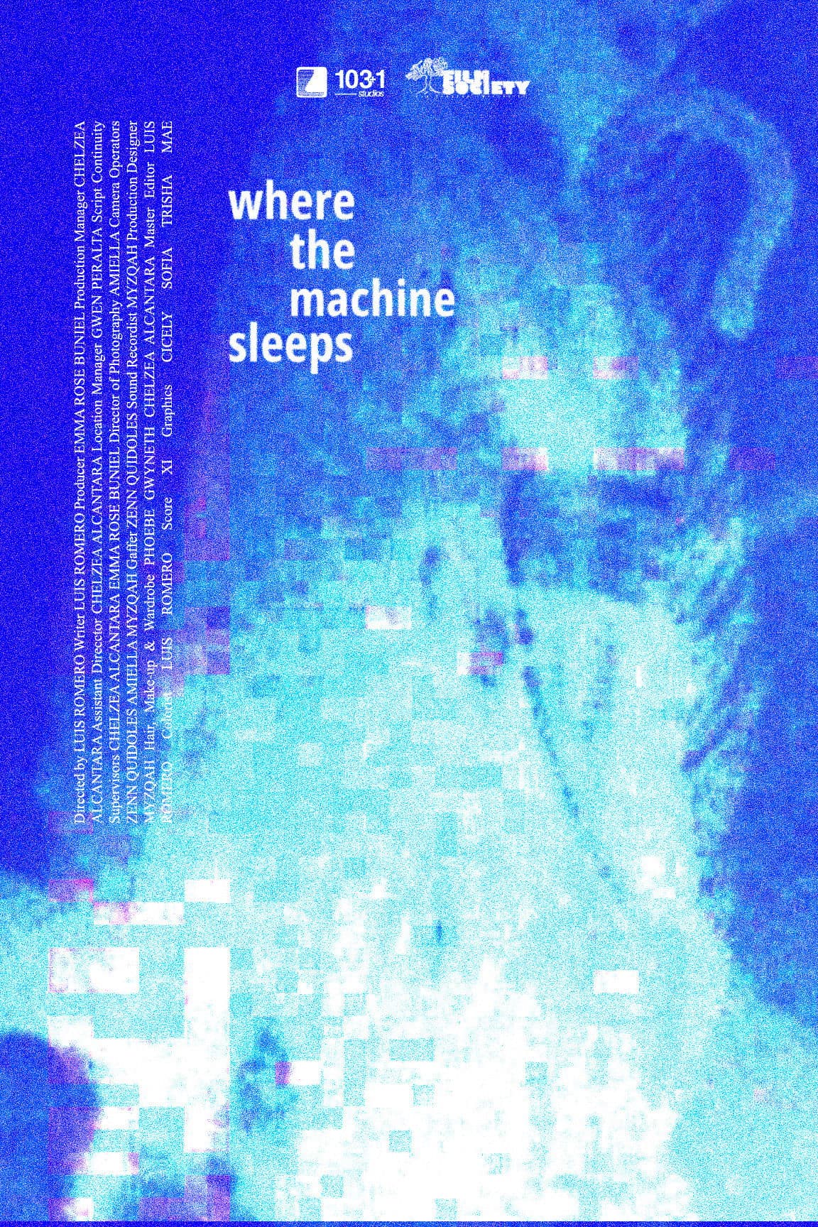 Where the Machine Sleeps