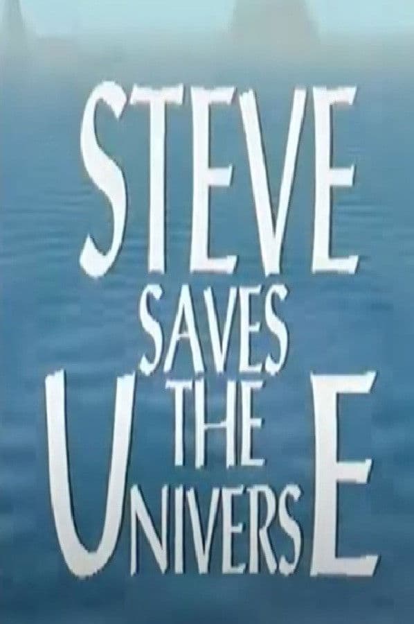 Steve Saves the Universe Again