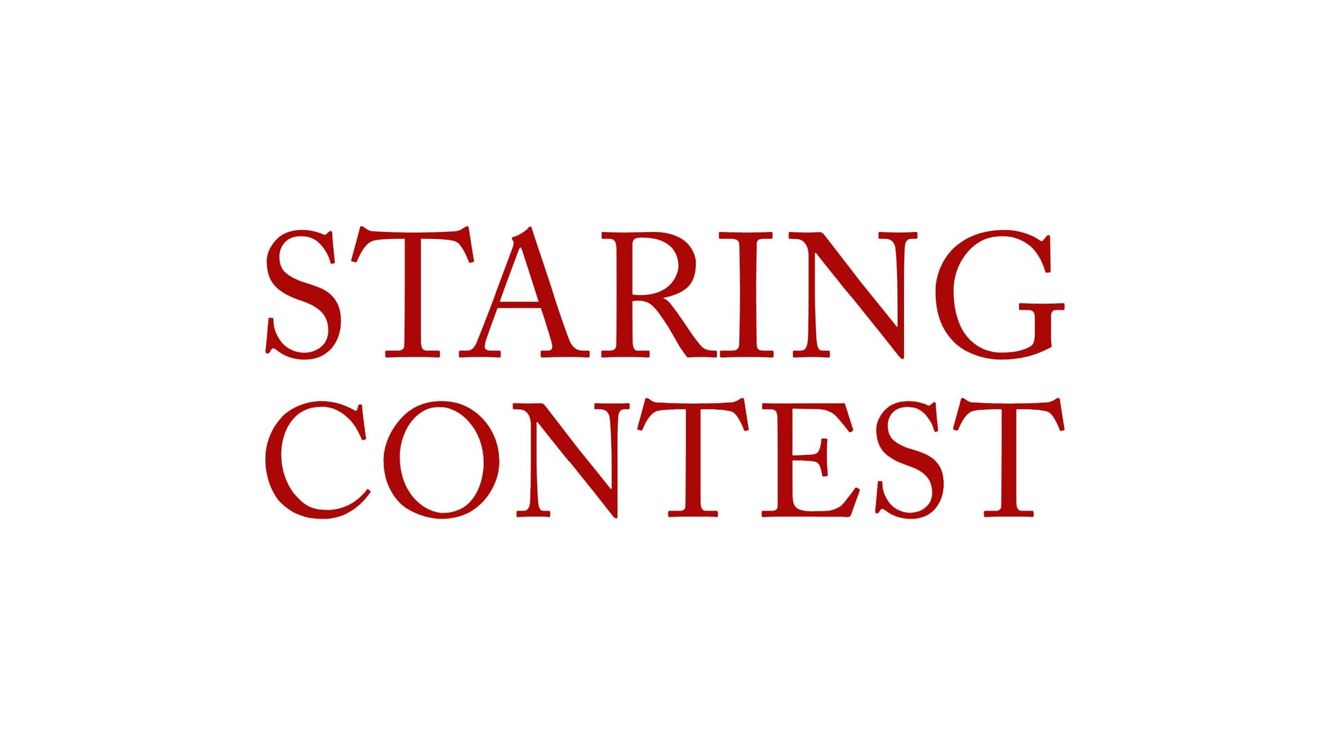 Staring Contest