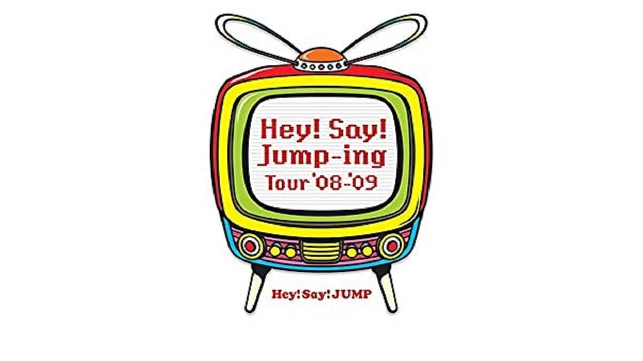 Hey! Say! JUMP - Hey!Say!Jump-ing Tour ’08-’09