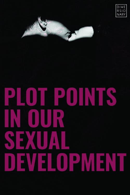 Plot Points in Our Sexual Development