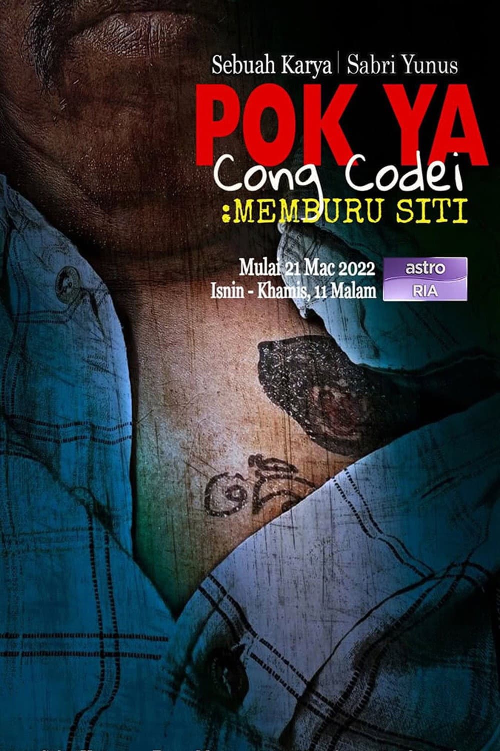 Pok Ya Cong Codei Memburu Siti