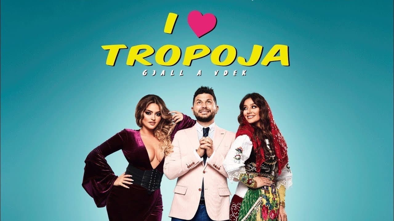 I Love Tropoja