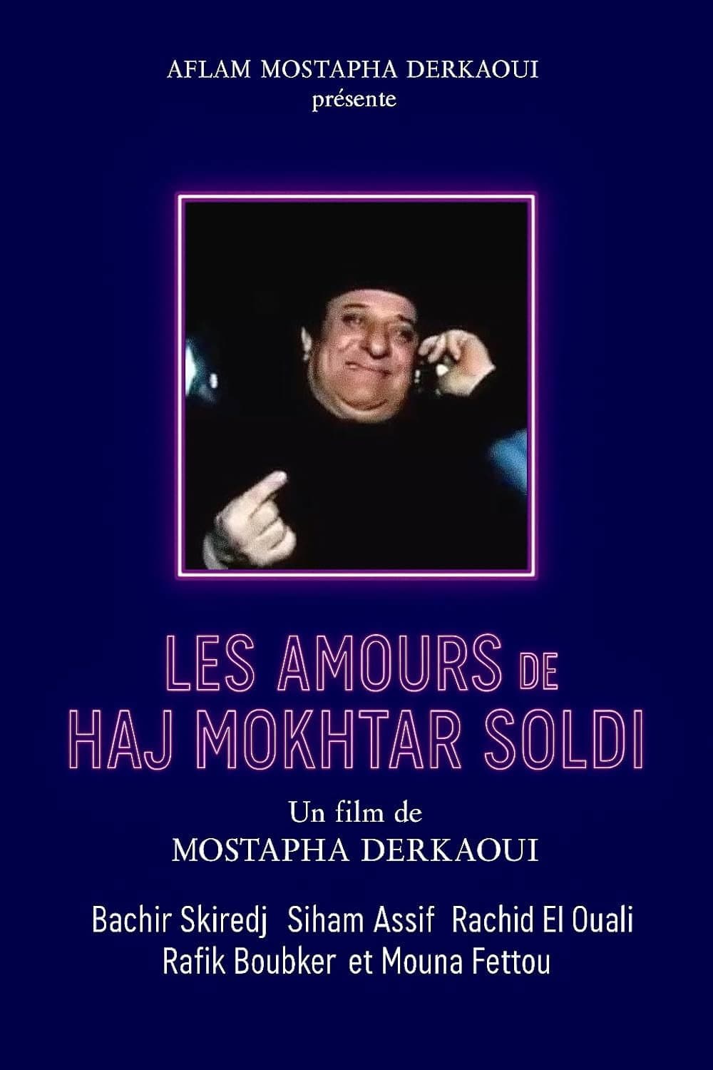 Les amours de Hadj Mokhtar Soldi