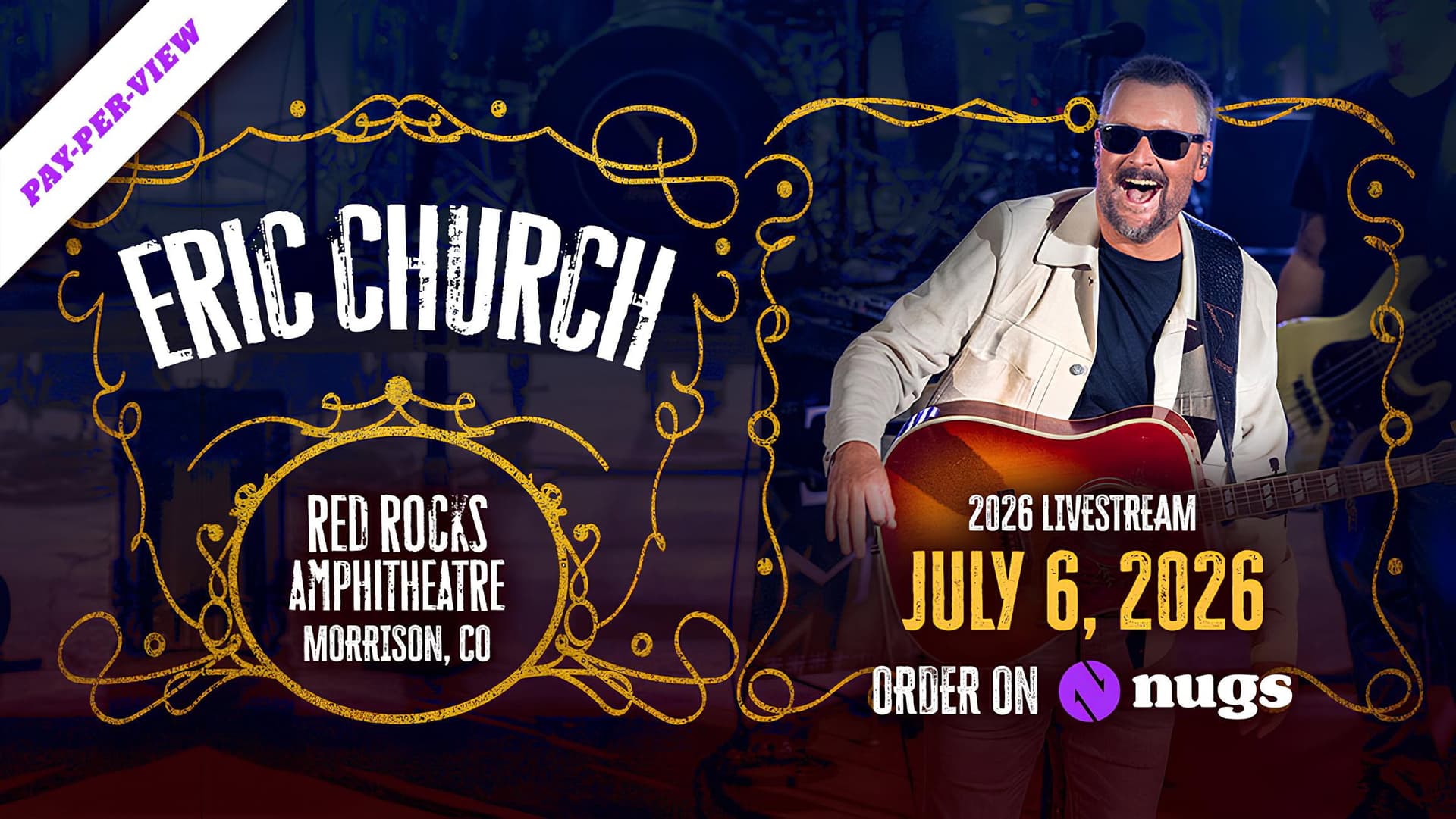 Eric Church - Live at Red Rocks Amphitheatre 7-06-2026