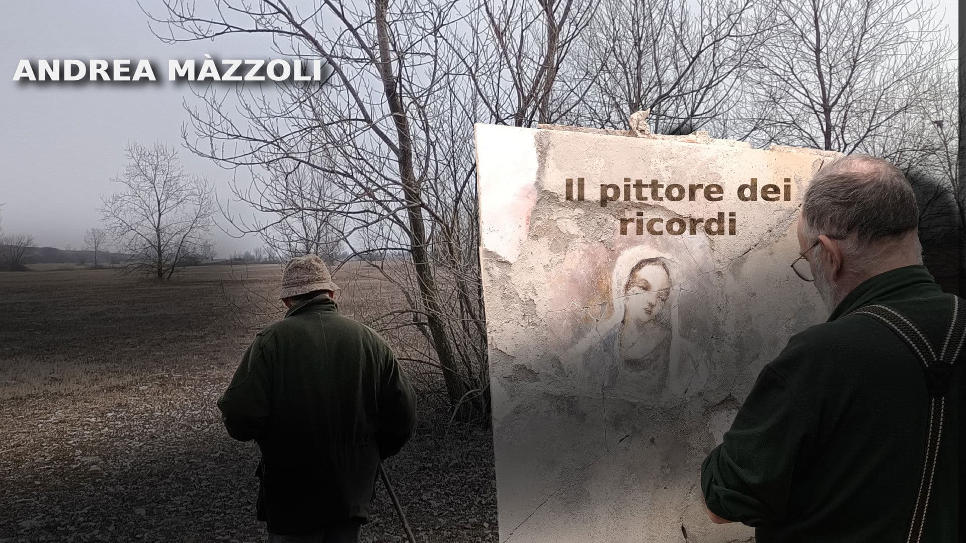 Andrea Màzzoli Il pittore dei ricordi