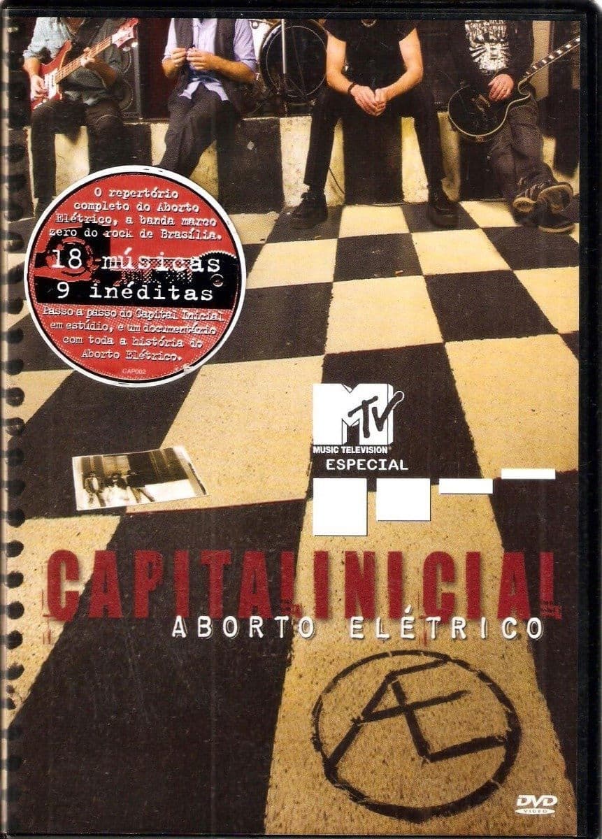 Capital Inicial - MTV Especial Aborto Elétrico