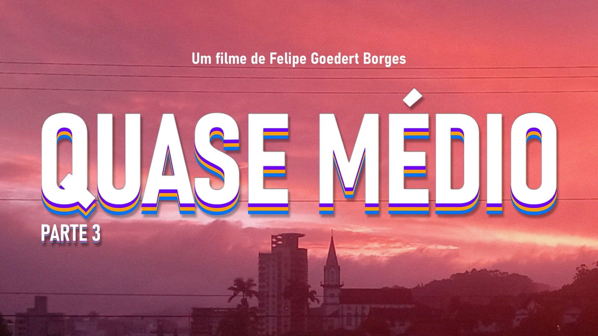 Quase Médio - Part 3