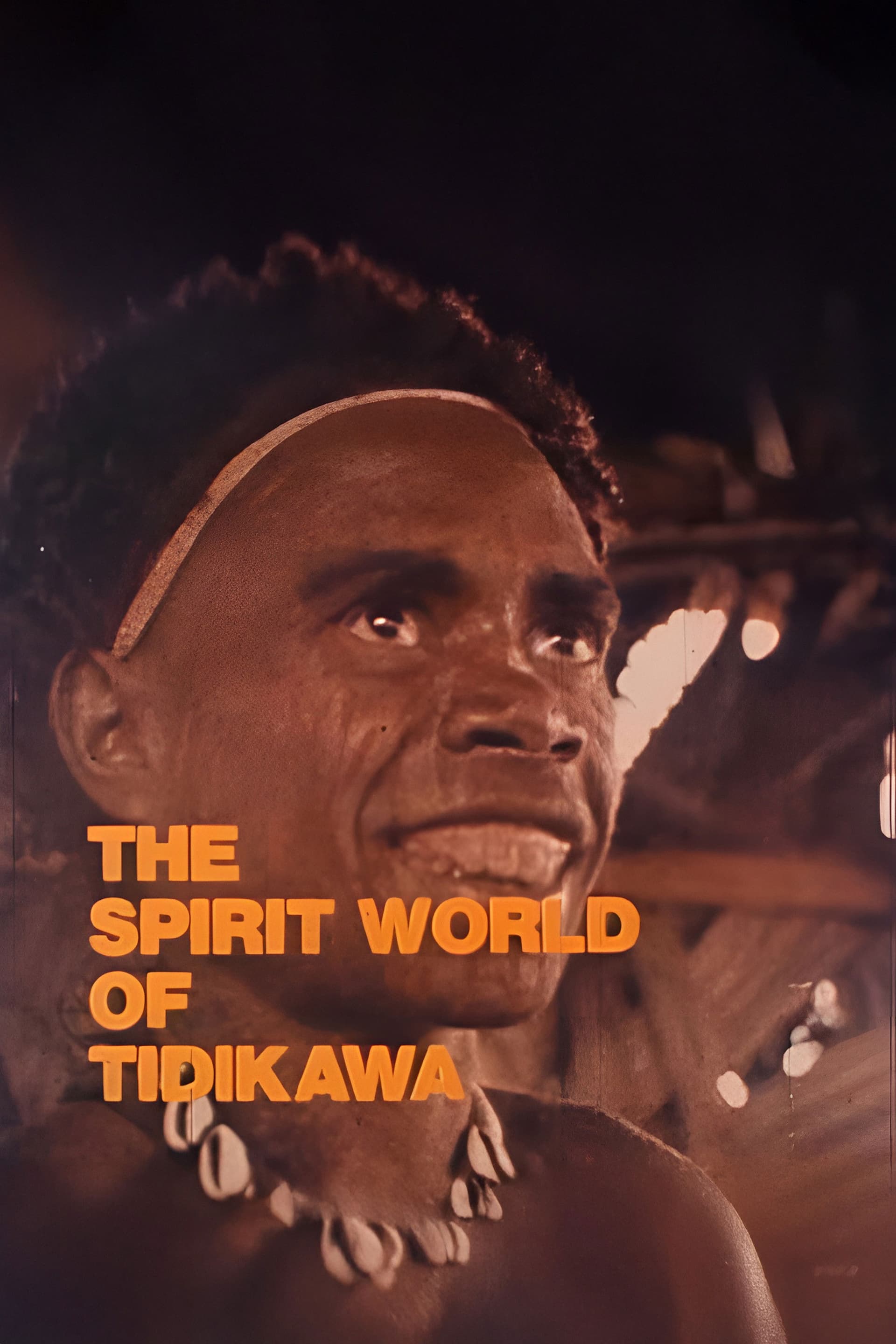 The Spirit World of Tidikawa