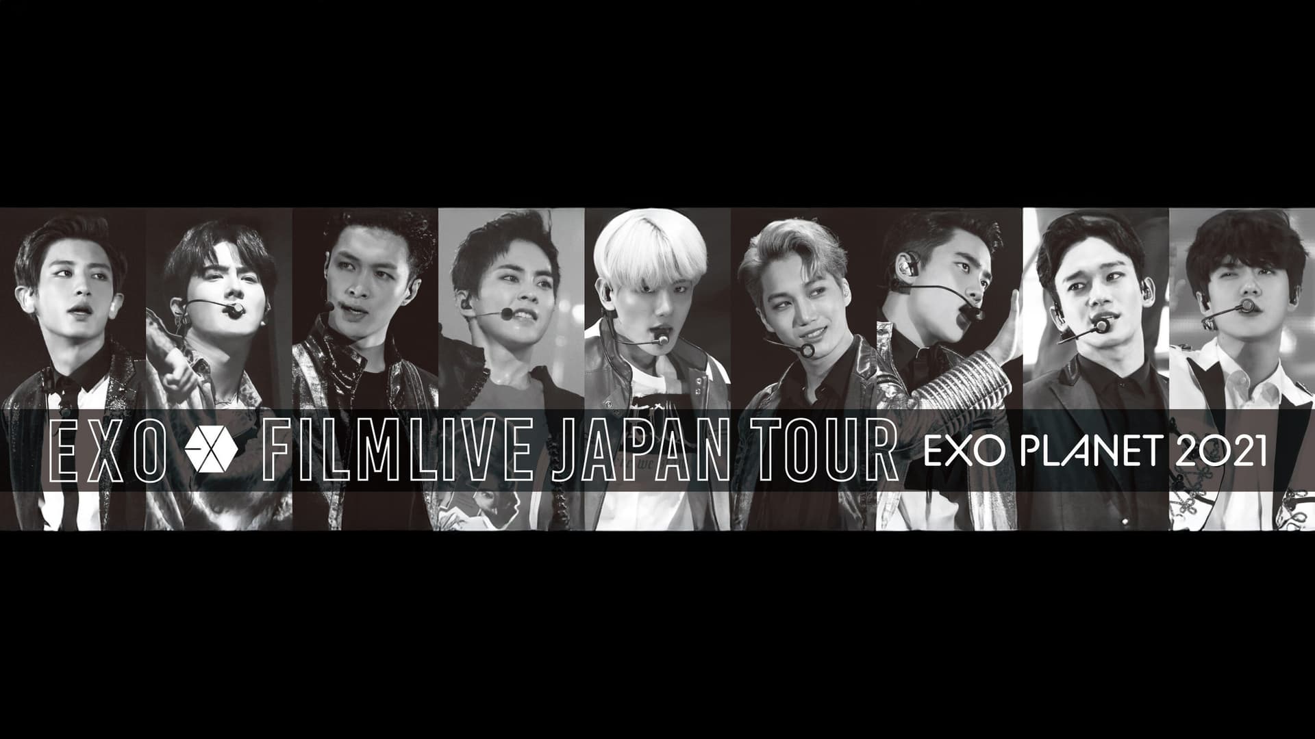 EXO FILMLIVE JAPAN TOUR - EXO PLANET 2021