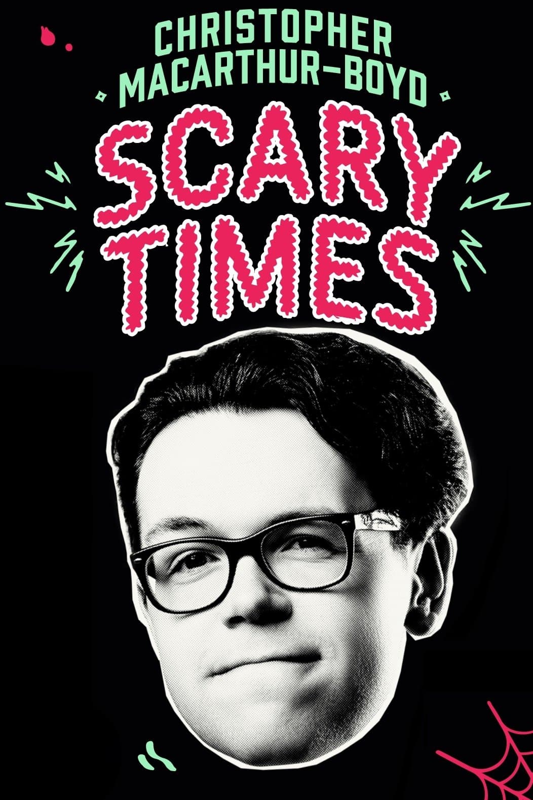Christopher MacArthur-Boyd: Scary Times