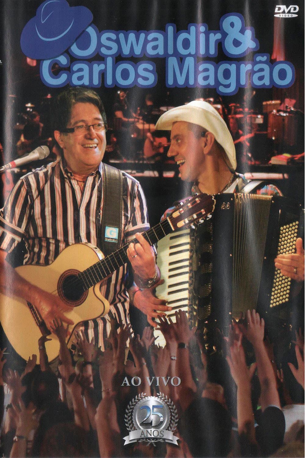 Oswaldir & Carlos Magrão 25 Anos Ao Vivo