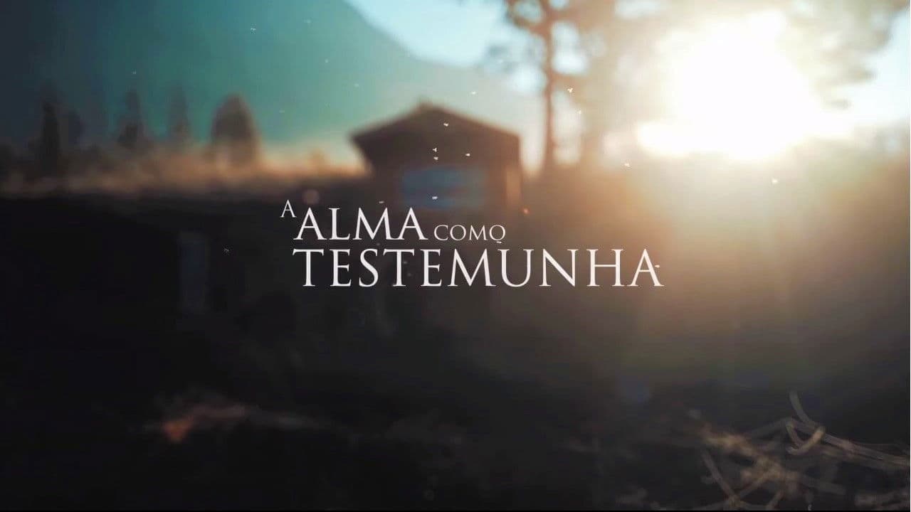 A Alma Como Testemunha