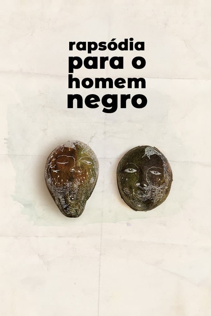 Rapsódia Para o Homem Negro