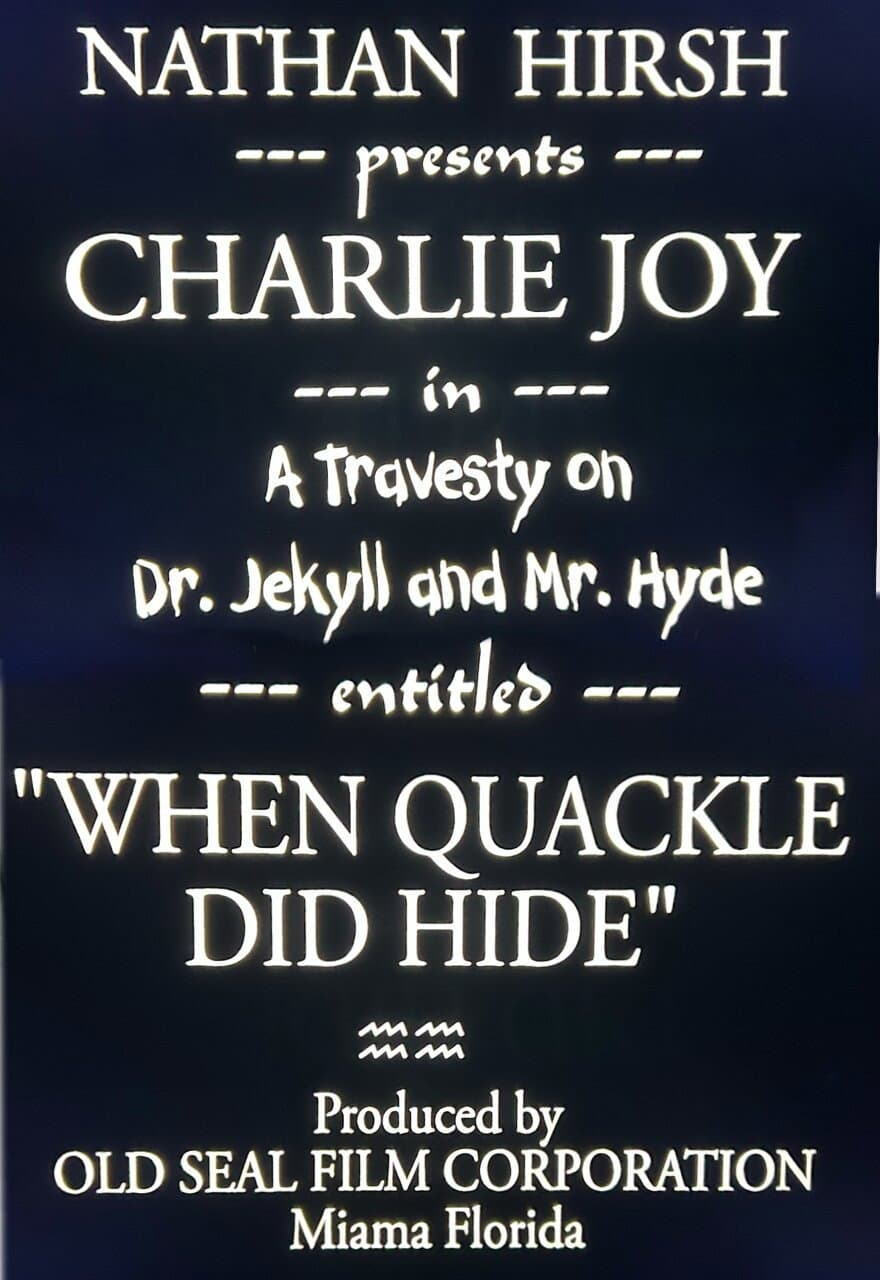 When Dr. Quackell Did Hide