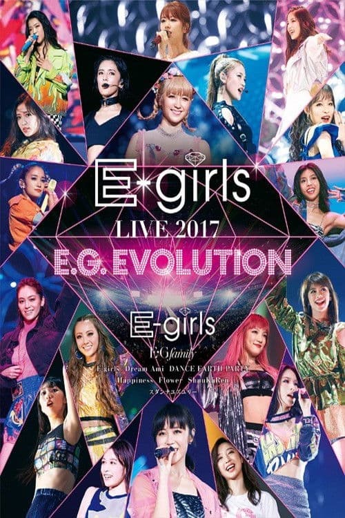 E-girls LIVE 2017 ~E.G.EVOLUTION~
