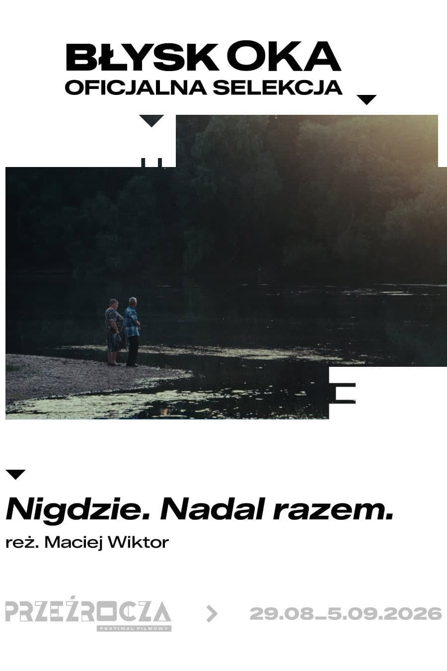 Nigdzie. Nadal razem