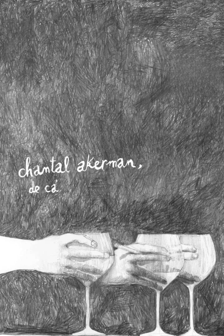 Chantal Akerman, From Here