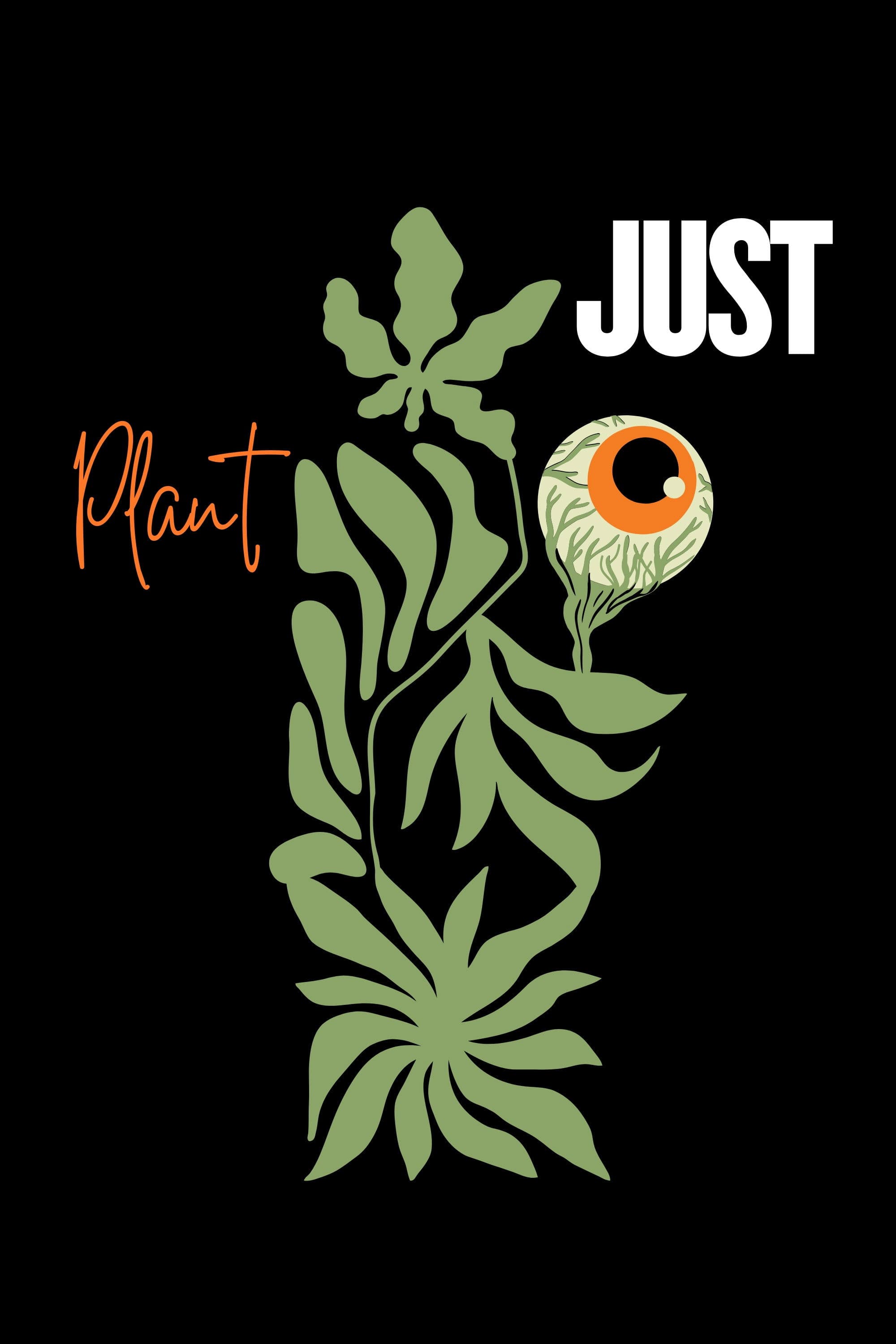 Just Plant