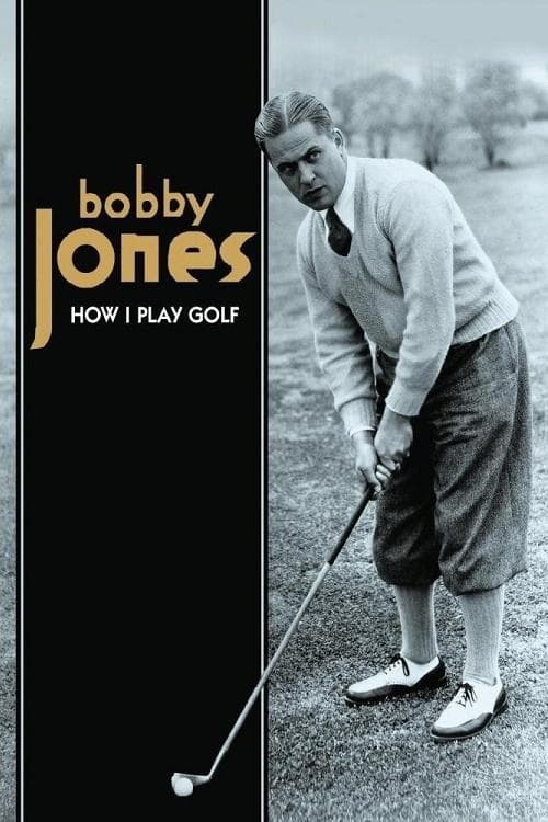 How I Play Golf, by Bobby Jones No. 12: 'A Round of Golf'