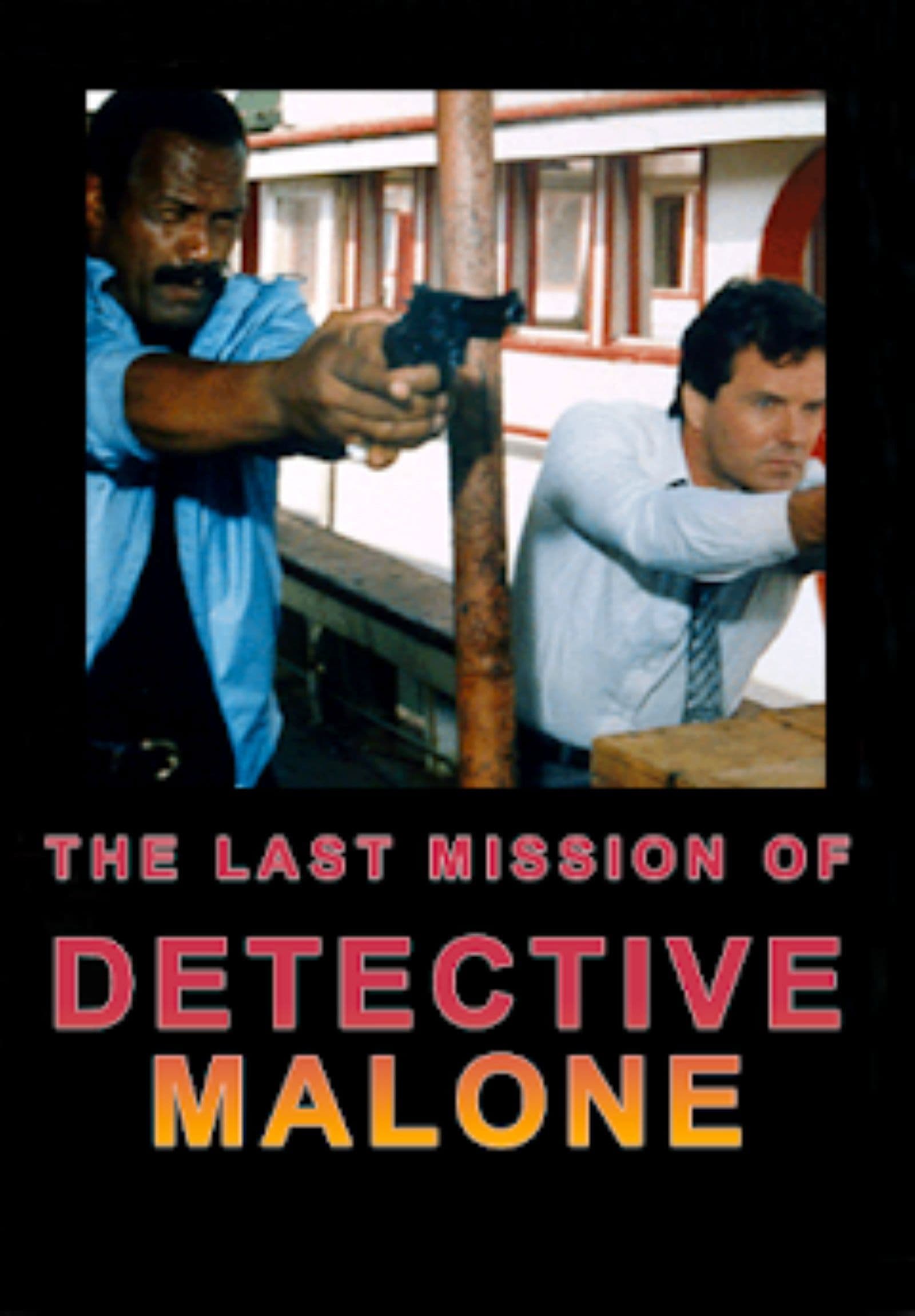 The Last Mission of Detective Malone