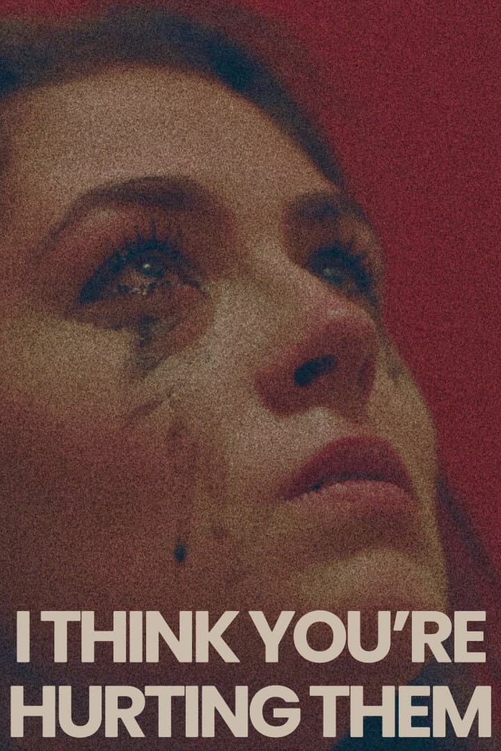I Think You're Hurting Them