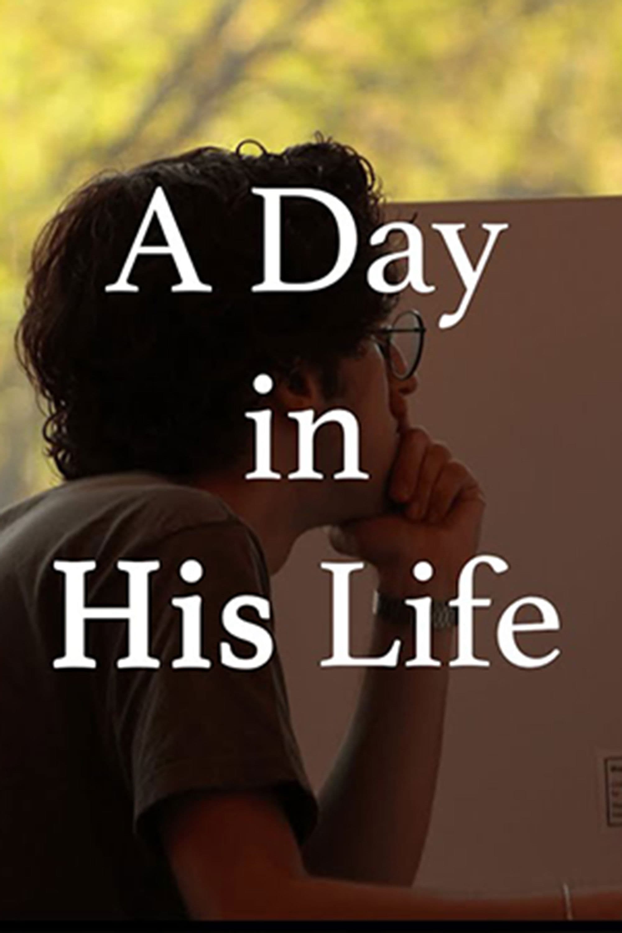 A Day in His Life