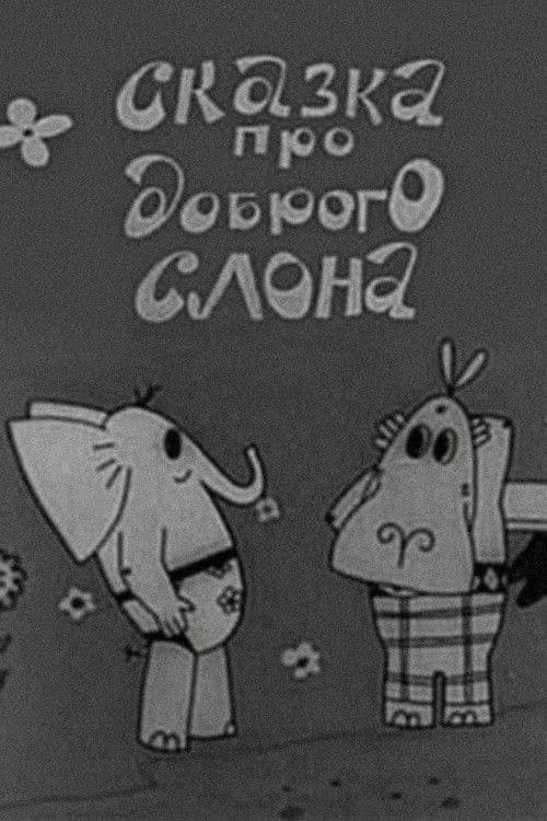 A Tale of a Kind Elephant