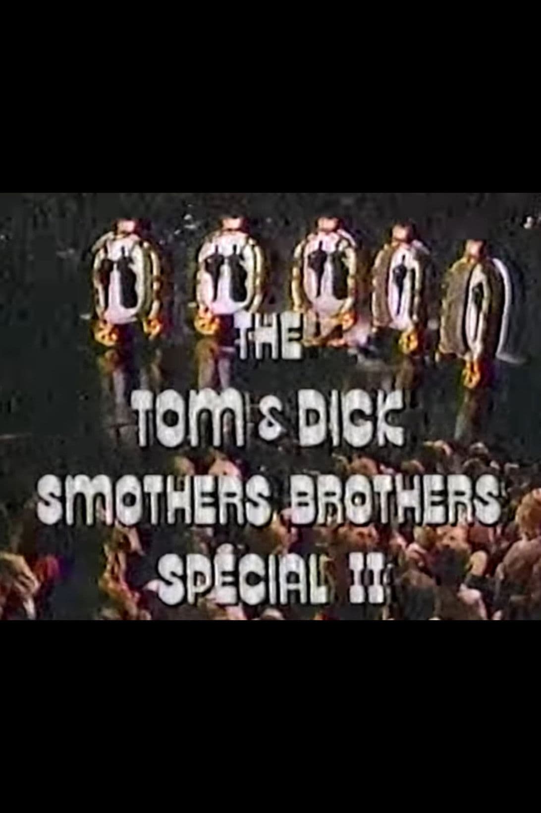 The Tom and Dick Smothers Brothers Special II