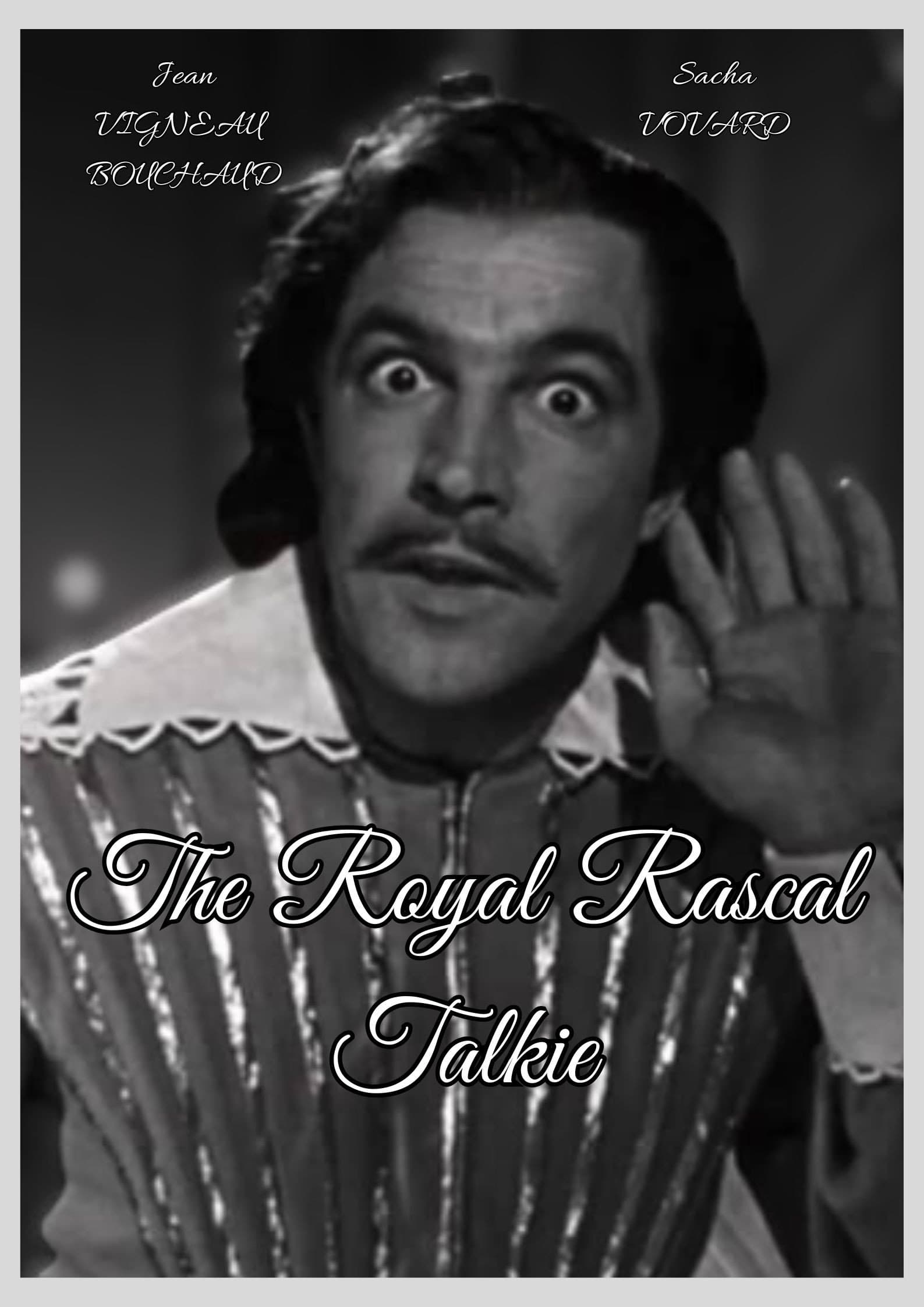 The Royal Rascal Talkie